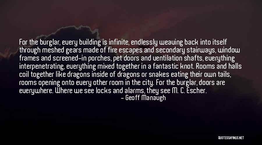 Opening Doors Quotes By Geoff Manaugh Opening Doors Quotes By Geoff Manaugh