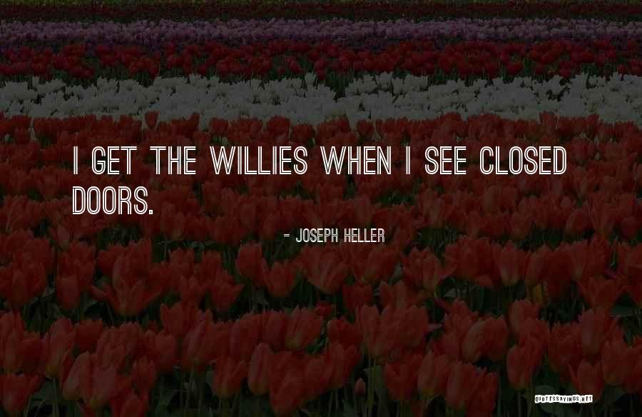 Opening Doors Quotes By Joseph Heller Opening Doors Quotes By Joseph Heller