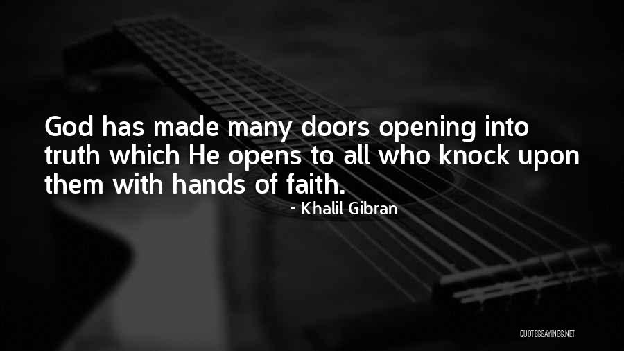 Opening Doors Quotes By Khalil Gibran Opening Doors Quotes By Khalil Gibran