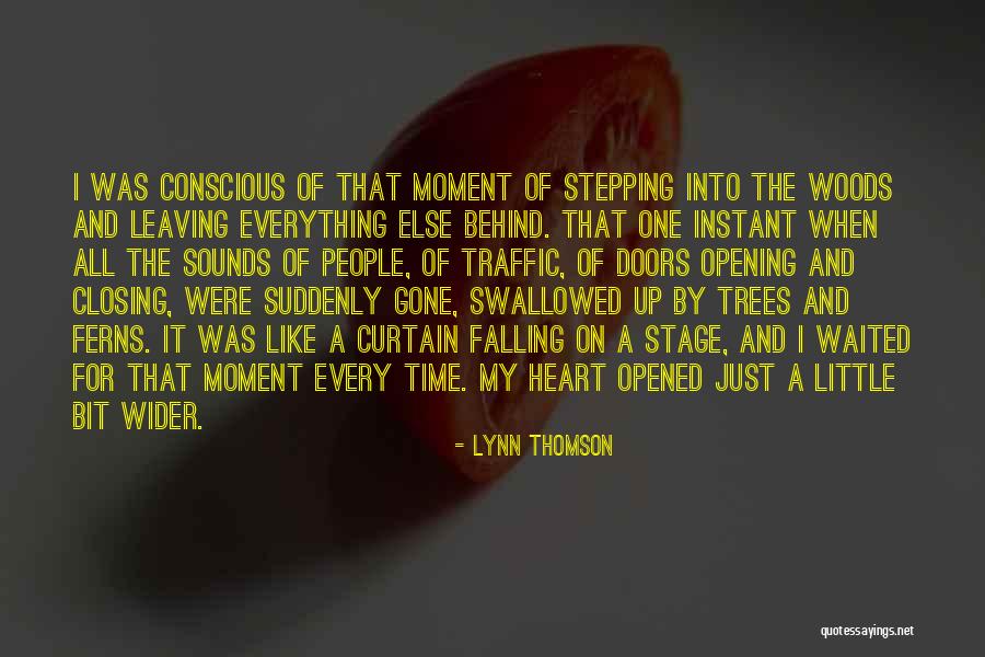 Opening Doors Quotes By Lynn Thomson Opening Doors Quotes By Lynn Thomson