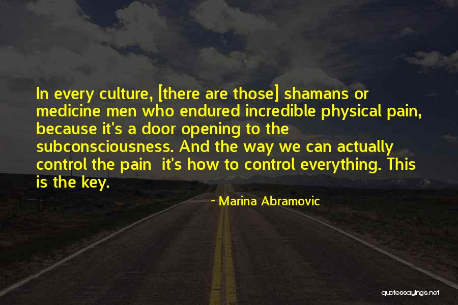 Opening Doors Quotes By Marina Abramovic Opening Doors Quotes By Marina Abramovic