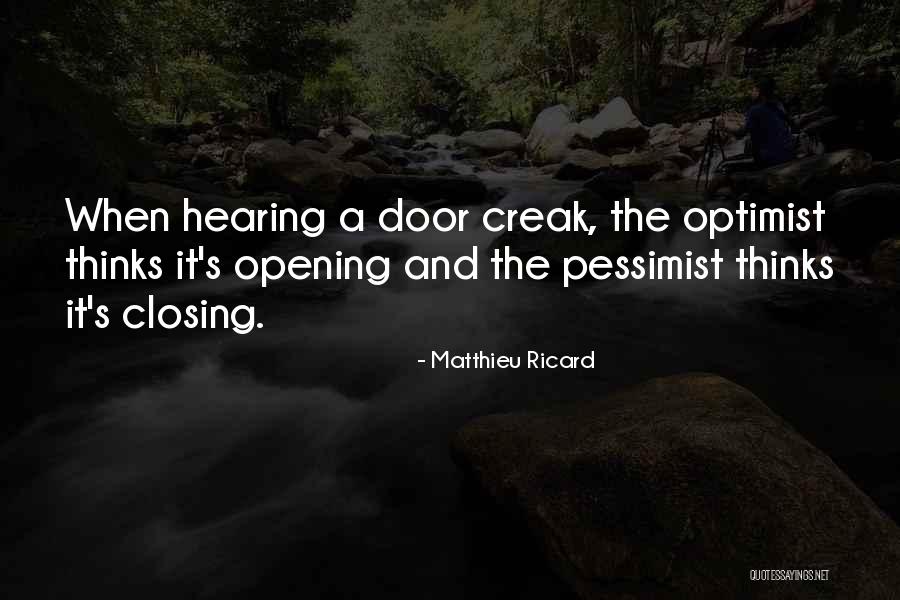 Opening Doors Quotes By Matthieu Ricard Opening Doors Quotes By Matthieu Ricard