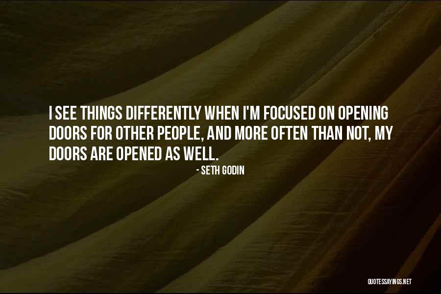 Opening Doors Quotes By Seth Godin Opening Doors Quotes By Seth Godin