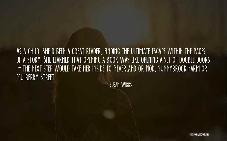 Opening Doors Quotes By Susan Wiggs Opening Doors Quotes By Susan Wiggs