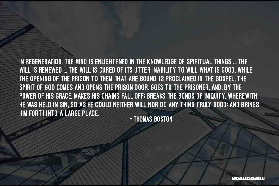 Opening Doors Quotes By Thomas Boston Opening Doors Quotes By Thomas Boston