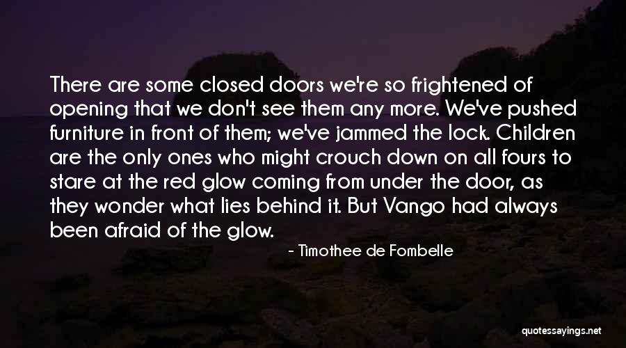 Opening Doors Quotes By Timothee De Fombelle Opening Doors Quotes By Timothee De Fombelle