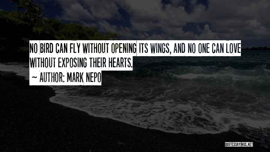 Opening Love Quotes By Mark Nepo