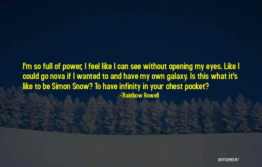 Opening My Eyes Quotes By Rainbow Rowell Opening My Eyes Quotes By Rainbow Rowell