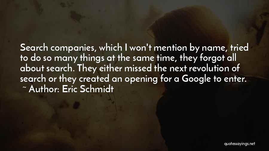 Opening Quotes By Eric Schmidt