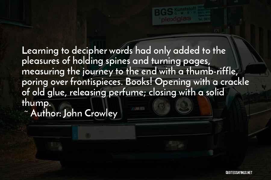 Opening Quotes By John Crowley