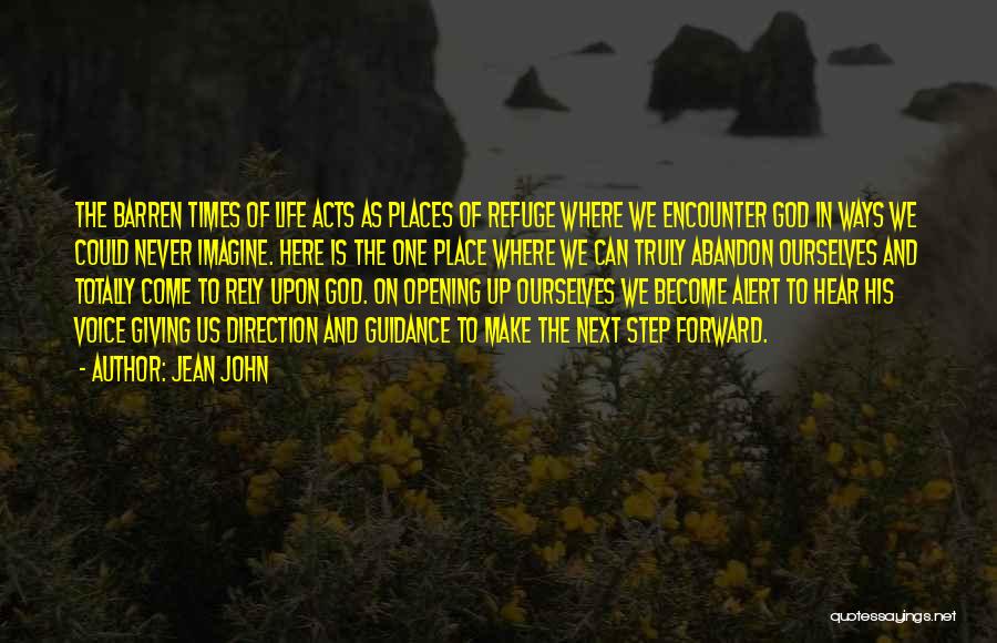 Opening Up To God Quotes By Jean John