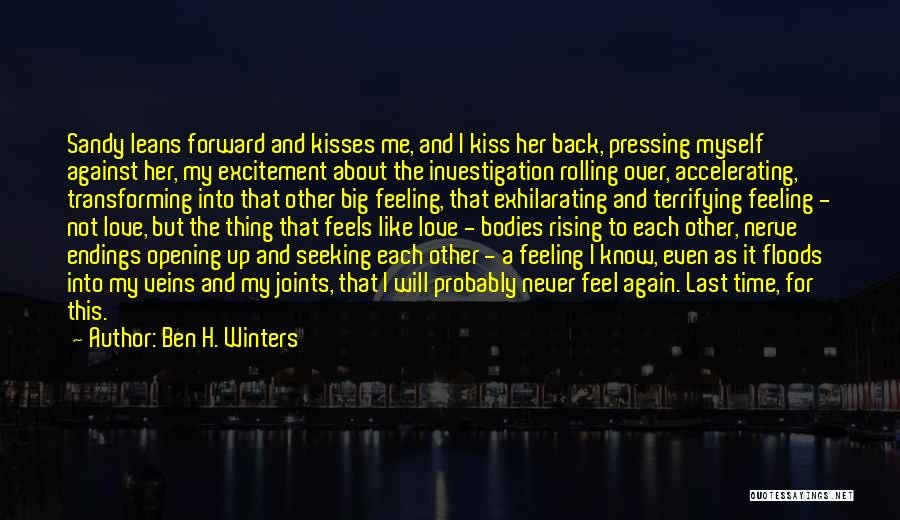 Opening Up To Love Again Quotes By Ben H. Winters