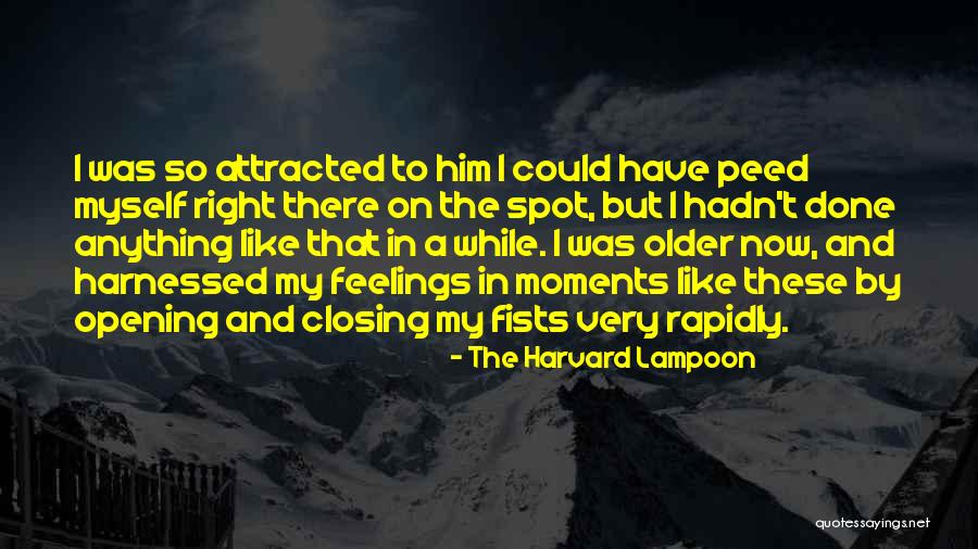 Opening Up Your Feelings Quotes By The Harvard Lampoon Opening Up Your Feelings Quotes By The Harvard Lampoon