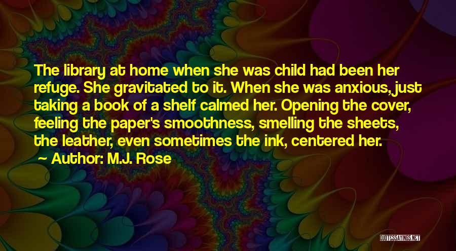 Opening Up Your Home Quotes By M.J. Rose