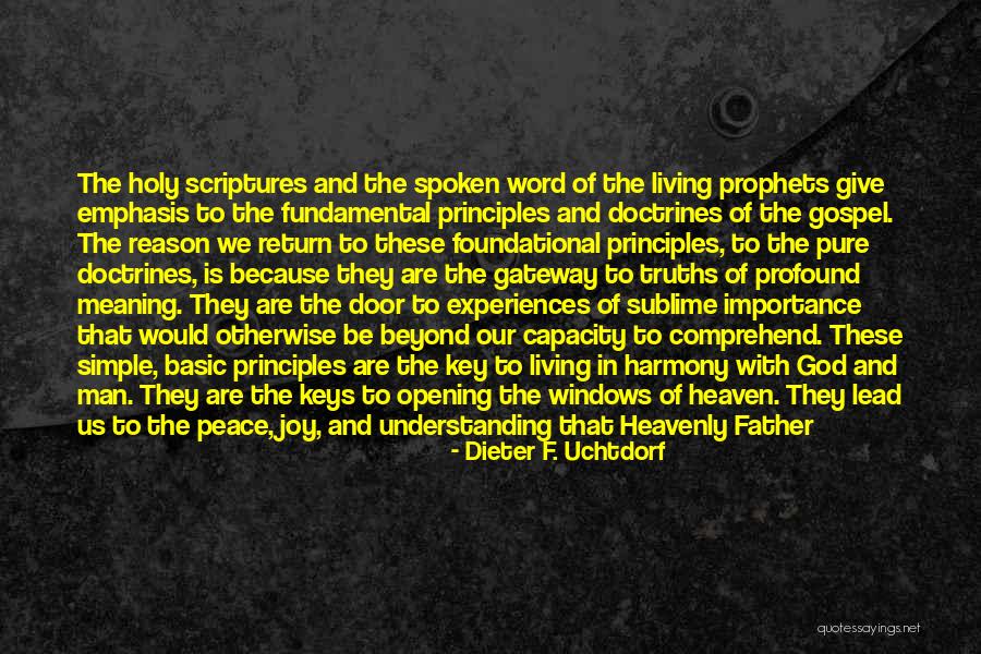 Opening Windows Quotes By Dieter F. Uchtdorf