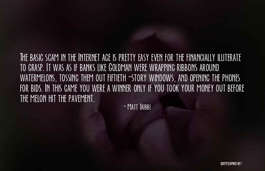 Opening Windows Quotes By Matt Taibbi