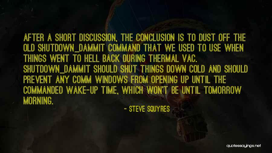 Opening Windows Quotes By Steve Squyres