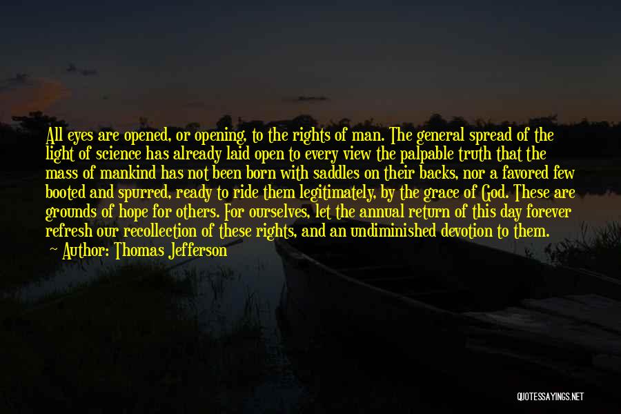 Opening Your Eyes To The Truth Quotes By Thomas Jefferson