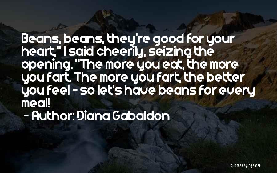 Opening Your Heart Quotes By Diana Gabaldon
