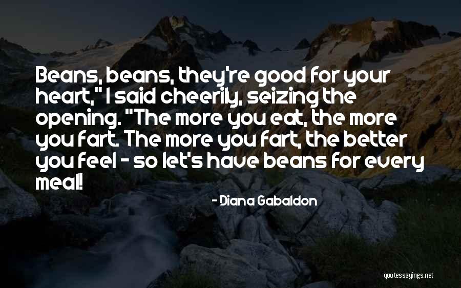 Opening Your Heart Quotes By Diana Gabaldon Opening Your Heart Quotes By Diana Gabaldon