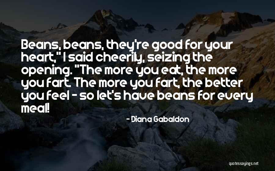 Opening Your Heart Quotes By Diana Gabaldon