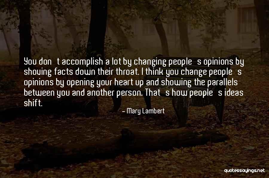 Opening Your Heart Quotes By Mary Lambert