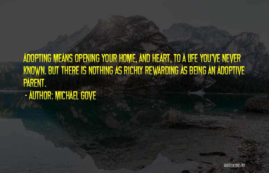 Opening Your Heart Quotes By Michael Gove