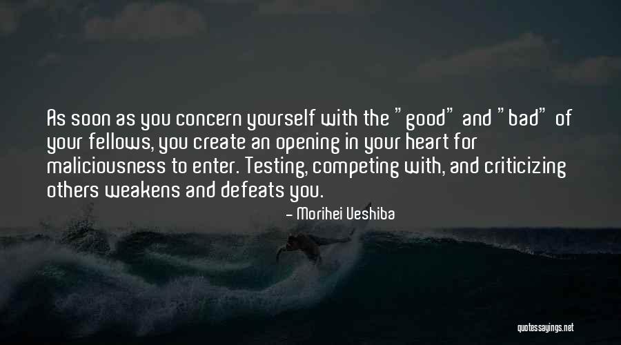 Opening Your Heart Quotes By Morihei Ueshiba Opening Your Heart Quotes By Morihei Ueshiba