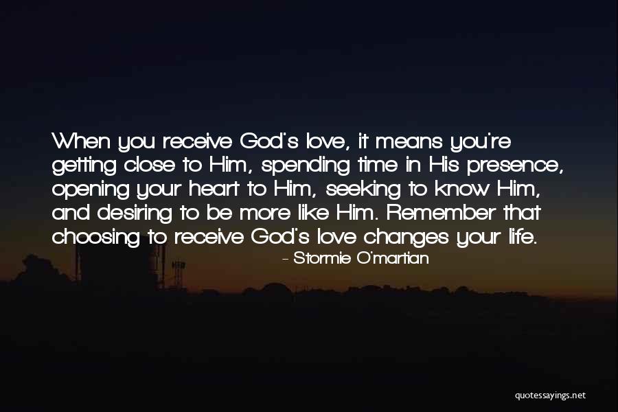 Opening Your Heart Quotes By Stormie O'martian