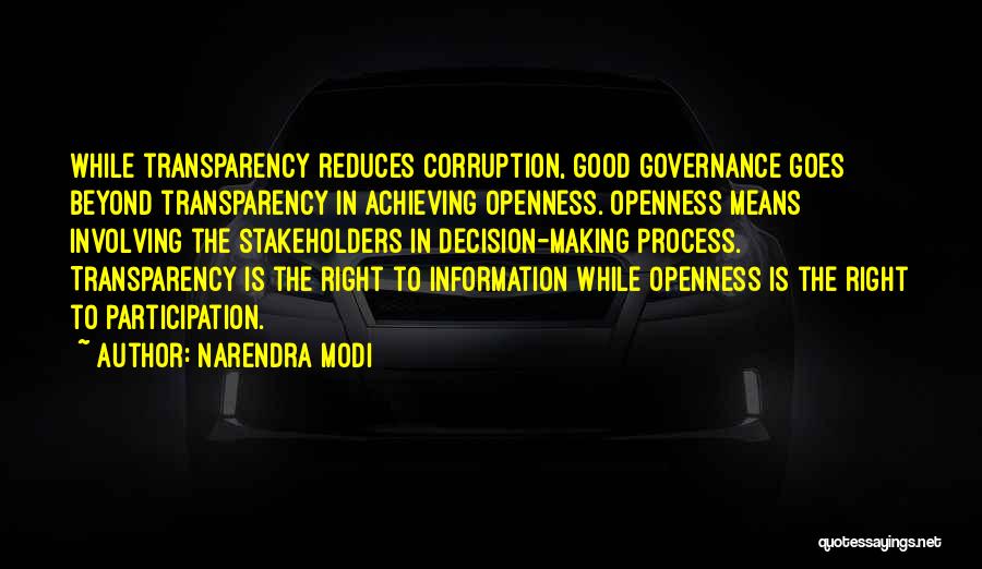 Openness And Transparency Quotes By Narendra Modi