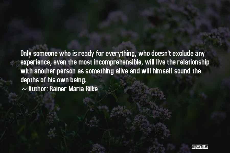 Openness In Relationships Quotes By Rainer Maria Rilke