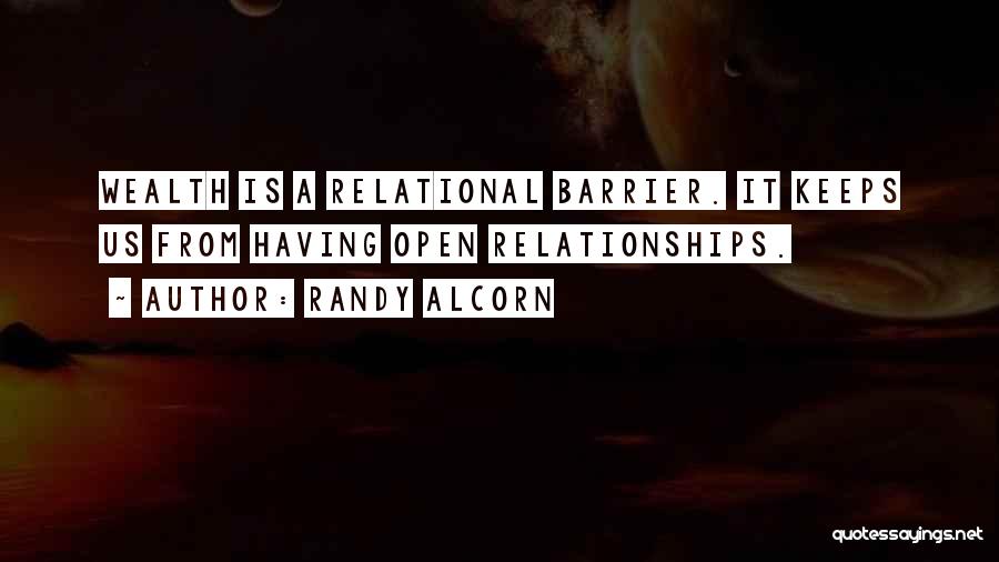 Openness In Relationships Quotes By Randy Alcorn