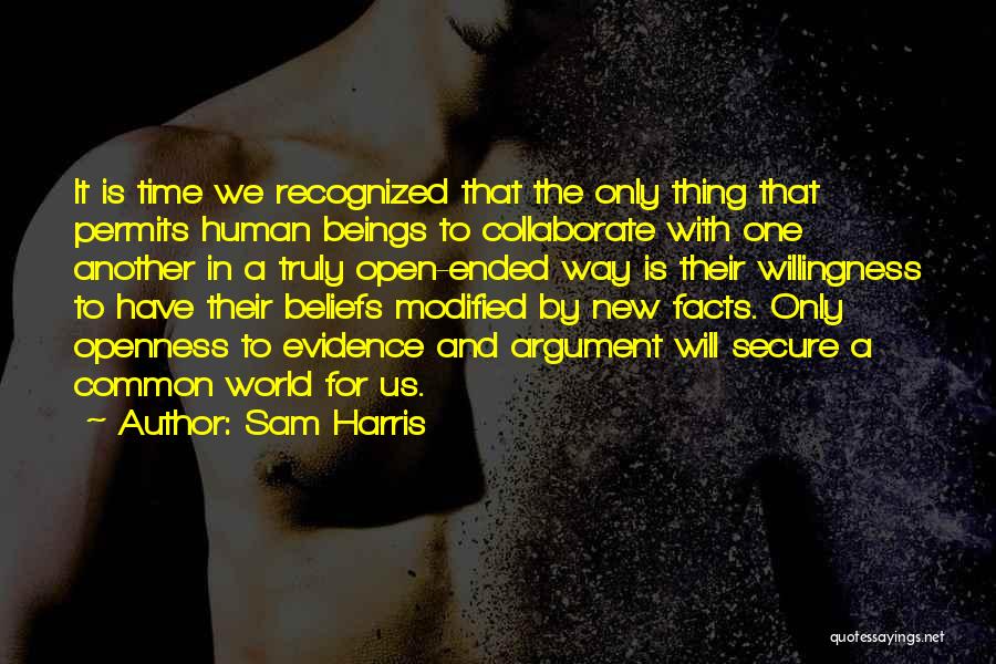 Openness Quotes By Sam Harris