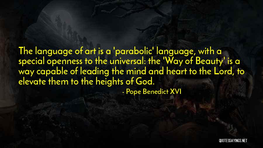 Openness To God Quotes By Pope Benedict XVI Openness To God Quotes By Pope Benedict XVI