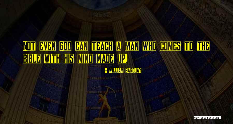 Openness To God Quotes By William Barclay Openness To God Quotes By William Barclay