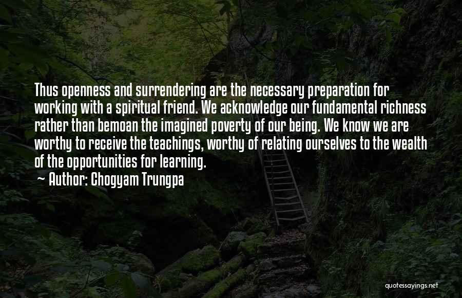 Openness To Learning Quotes By Chogyam Trungpa