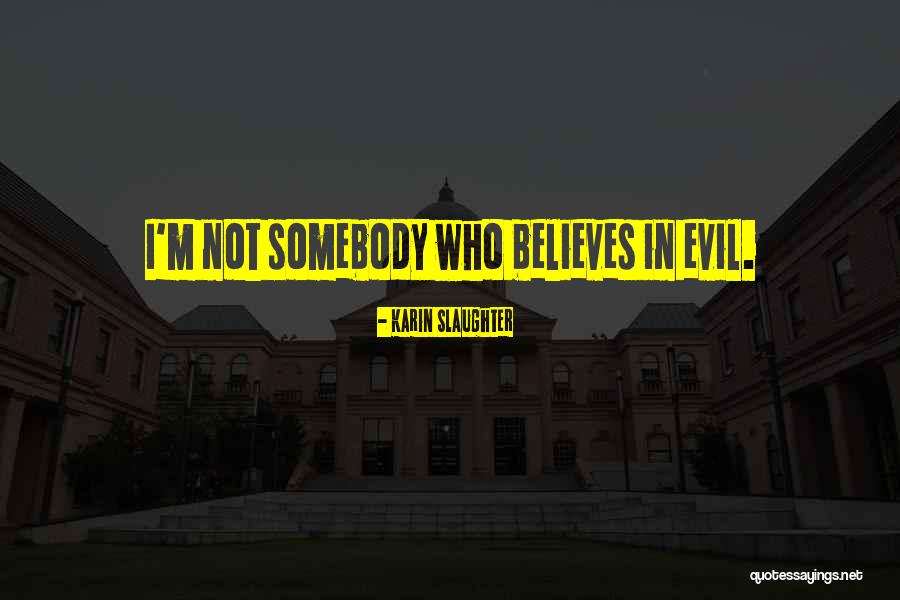 Openquery Quotes By Karin Slaughter Openquery Quotes By Karin Slaughter