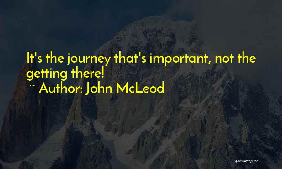 Opera Mini Quotes By John McLeod