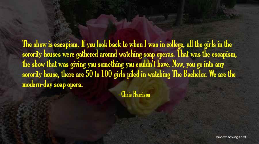 Opera Now Quotes By Chris Harrison Opera Now Quotes By Chris Harrison