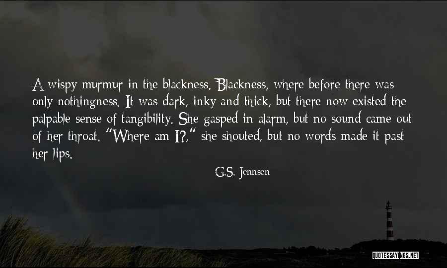 Opera Now Quotes By G.S. Jennsen Opera Now Quotes By G.S. Jennsen