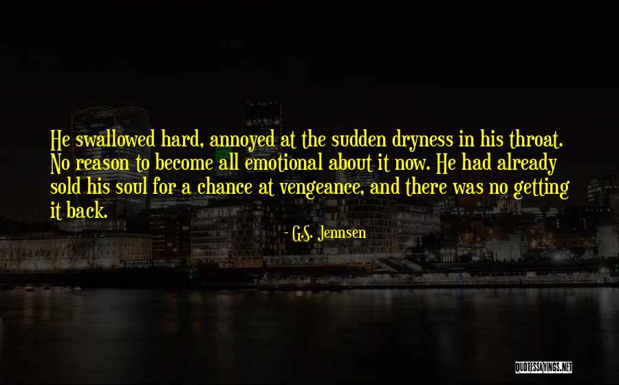 Opera Now Quotes By G.S. Jennsen Opera Now Quotes By G.S. Jennsen
