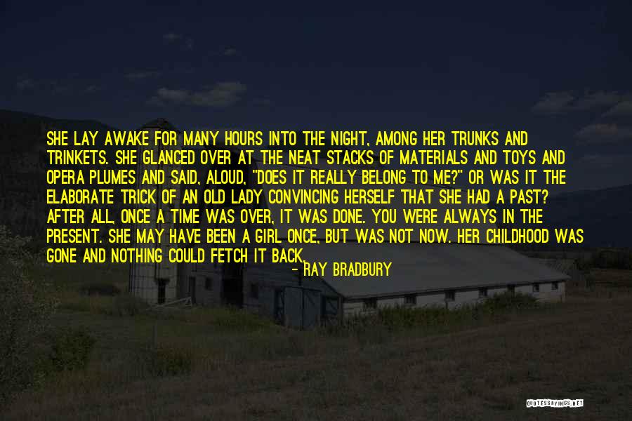 Opera Now Quotes By Ray Bradbury Opera Now Quotes By Ray Bradbury