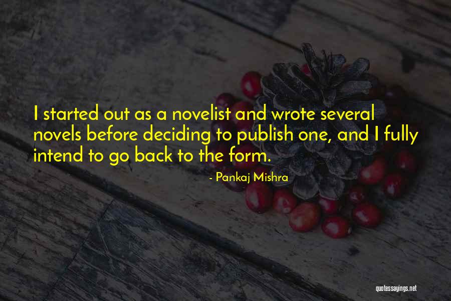 Opera Omaha Quotes By Pankaj Mishra Opera Omaha Quotes By Pankaj Mishra