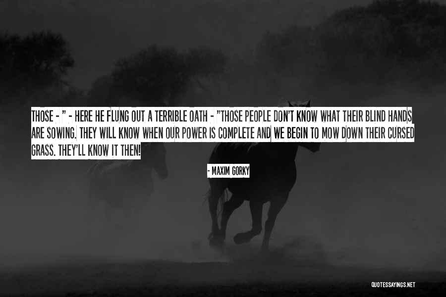 Operace Bagration Quotes By Maxim Gorky Operace Bagration Quotes By Maxim Gorky