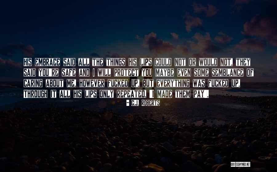 Operacion 7 Quotes By C.J. Roberts Operacion 7 Quotes By C.J. Roberts