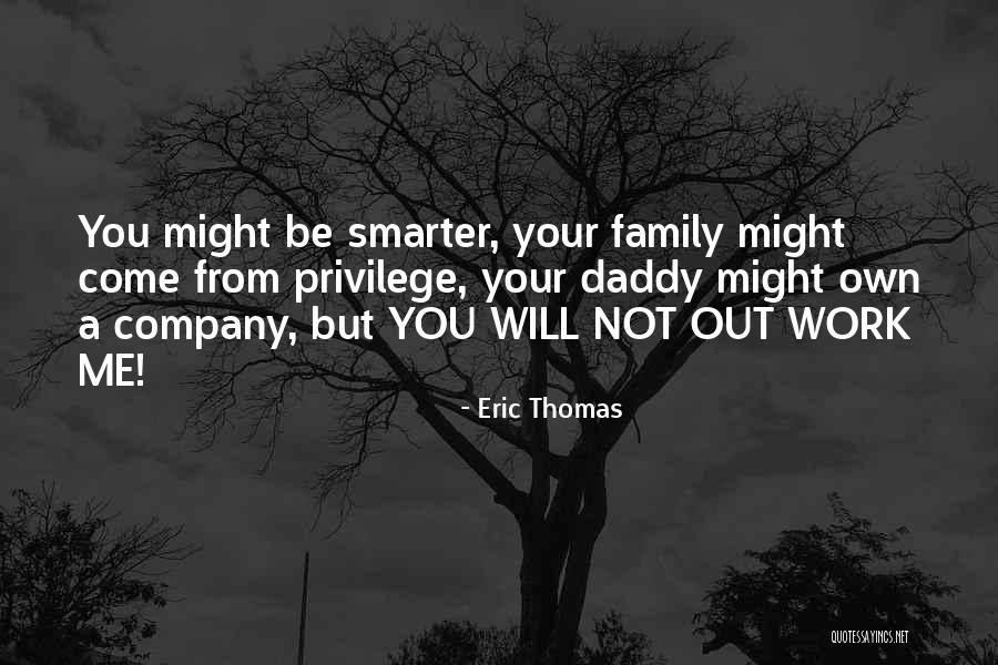 Operacje Nosa Quotes By Eric Thomas Operacje Nosa Quotes By Eric Thomas