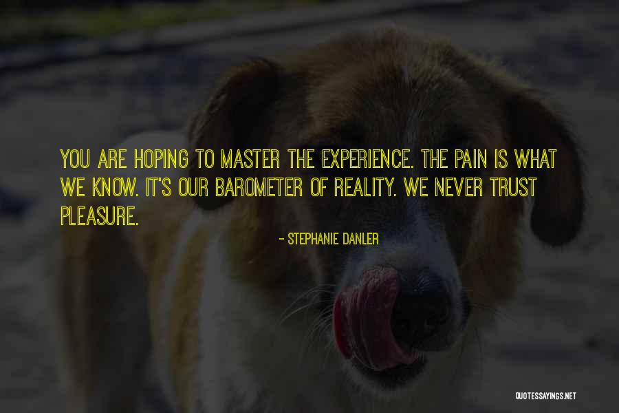 Operate Now Eye Quotes By Stephanie Danler Operate Now Eye Quotes By Stephanie Danler