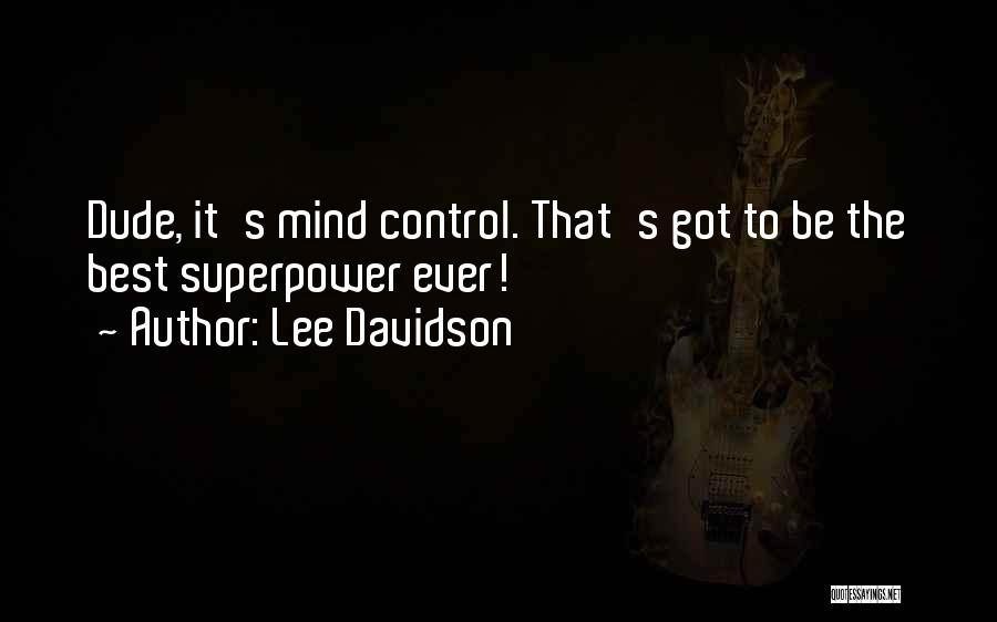 Operate With A Beam Quotes By Lee Davidson