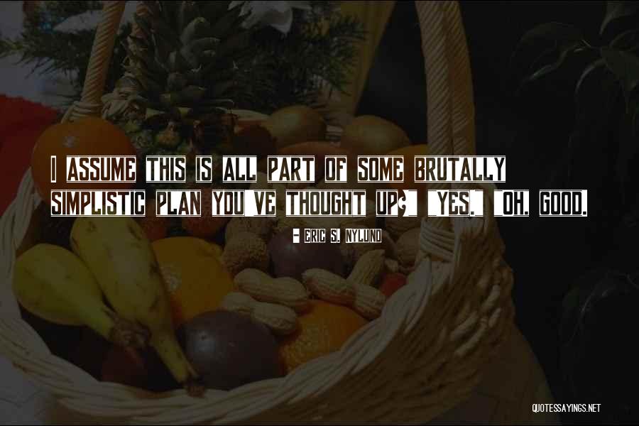 Operatically Quotes By Eric S. Nylund Operatically Quotes By Eric S. Nylund