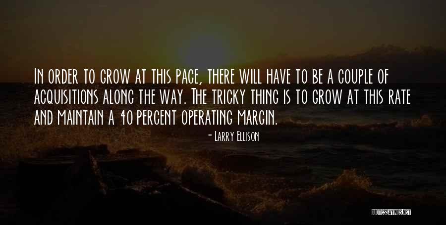 Operating Margin Quotes By Larry Ellison